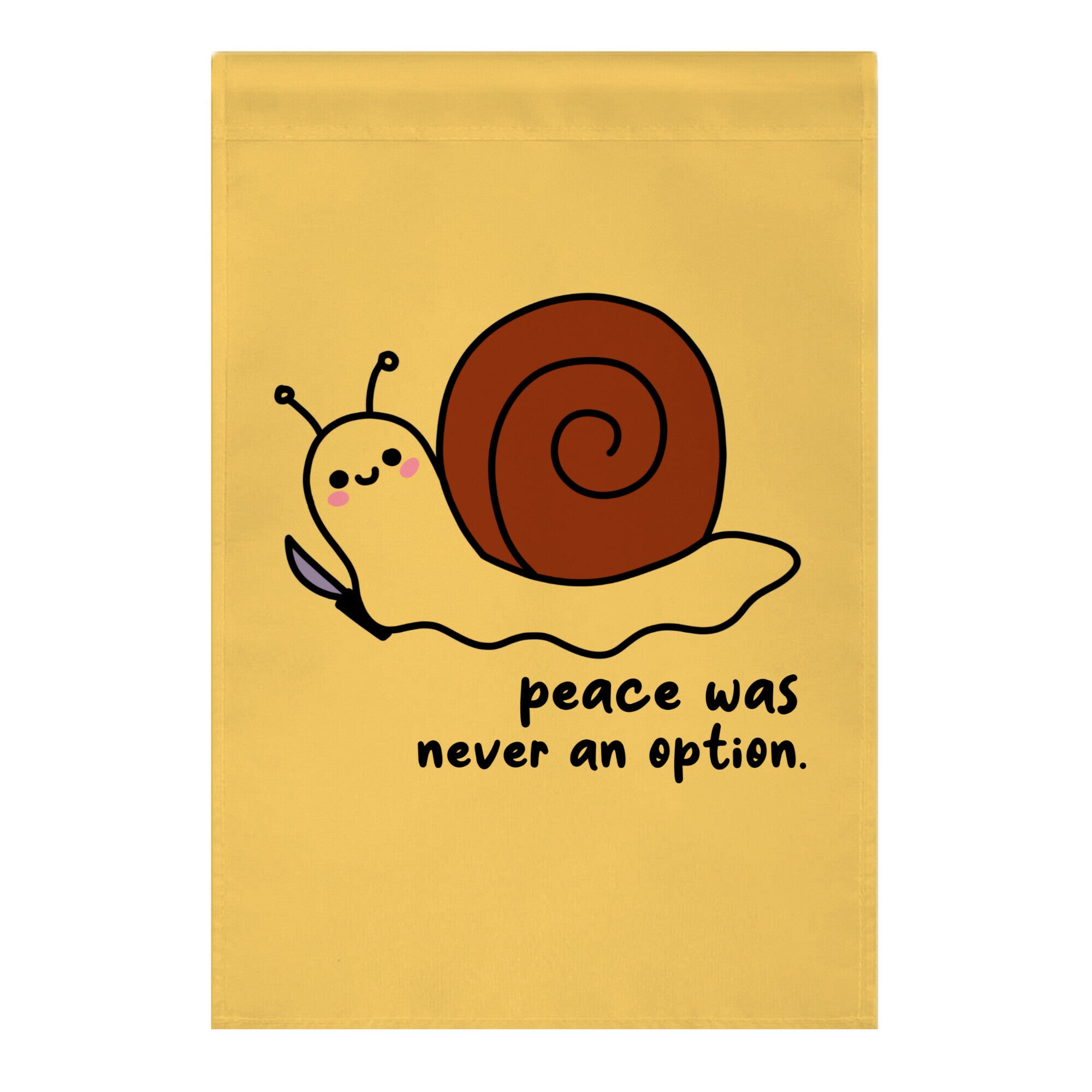 Peace Was Never An Option Garden Flag